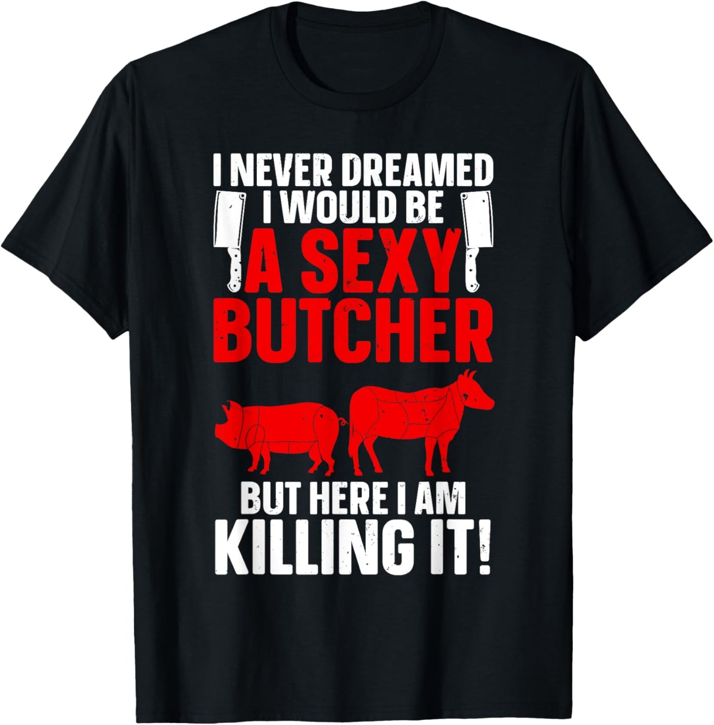 Funny Butcher Design Women Butchery Meat Butcher T-Shirt - T-Shirt | Black