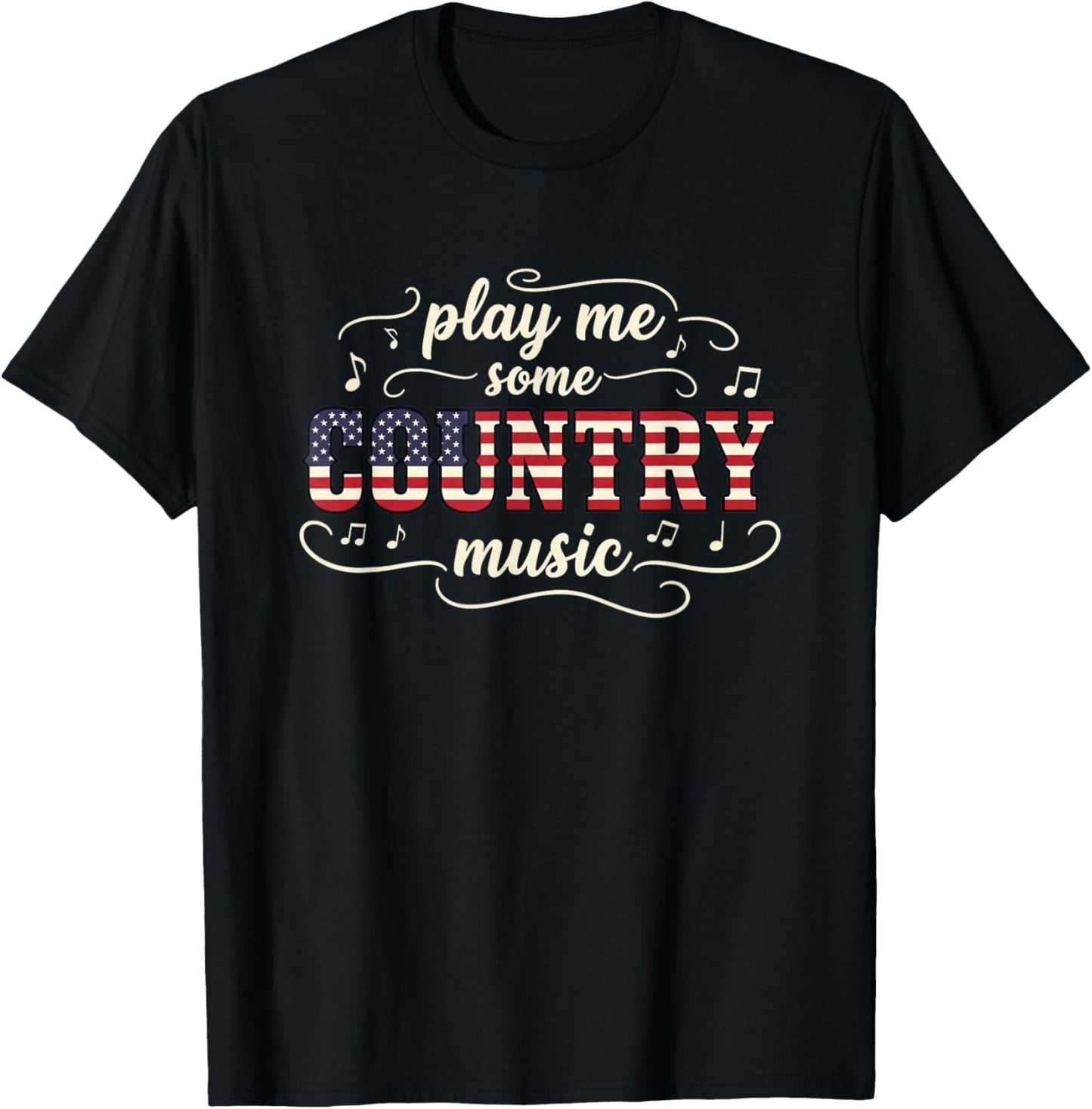 Play Me Some Country Music American Flag Western T-Shirt - T-Shirt | Black