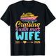 Matching Couple Cruising Cruisin With My Wife 2025 T-Shirt - T-Shirt | Black