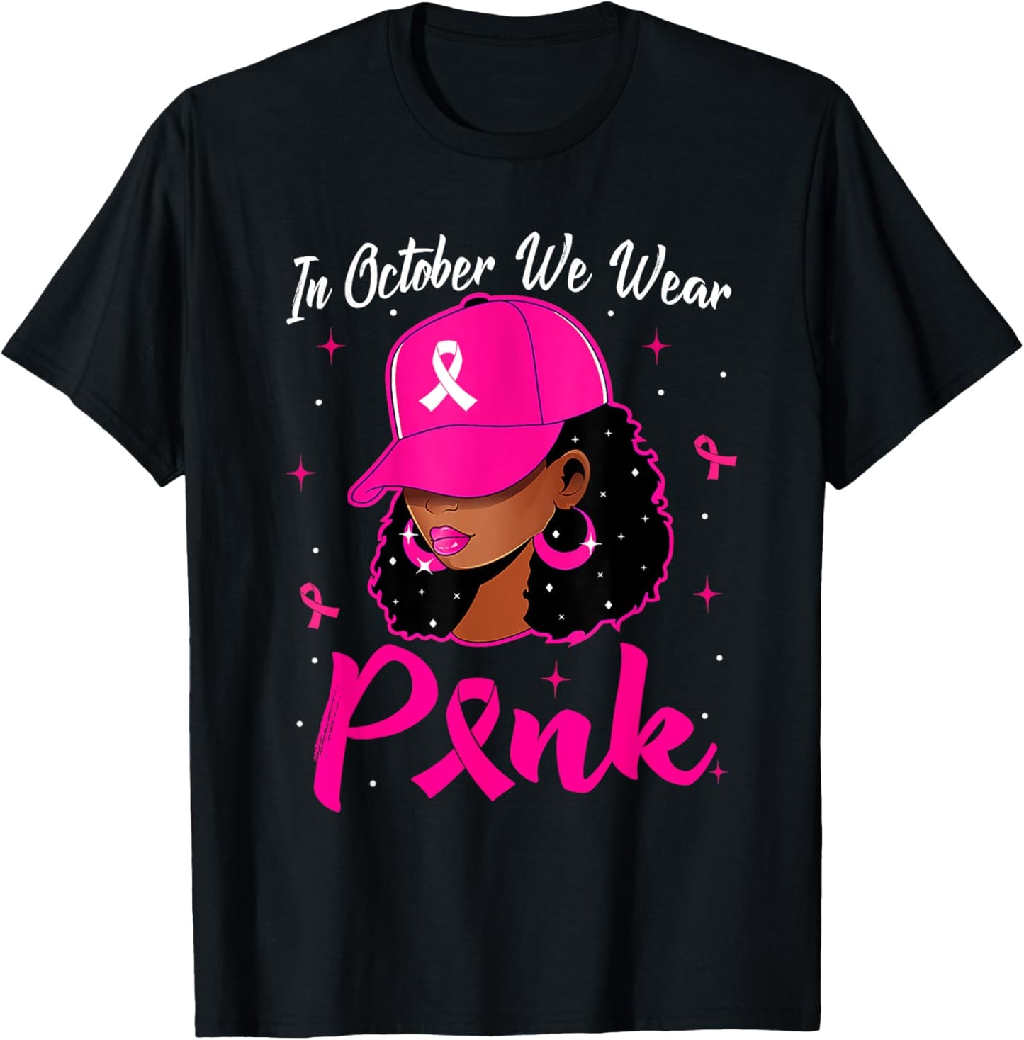 In October We Wear Pink Breast Cancer Awareness Black Women T-Shirt - T-Shirt | Black