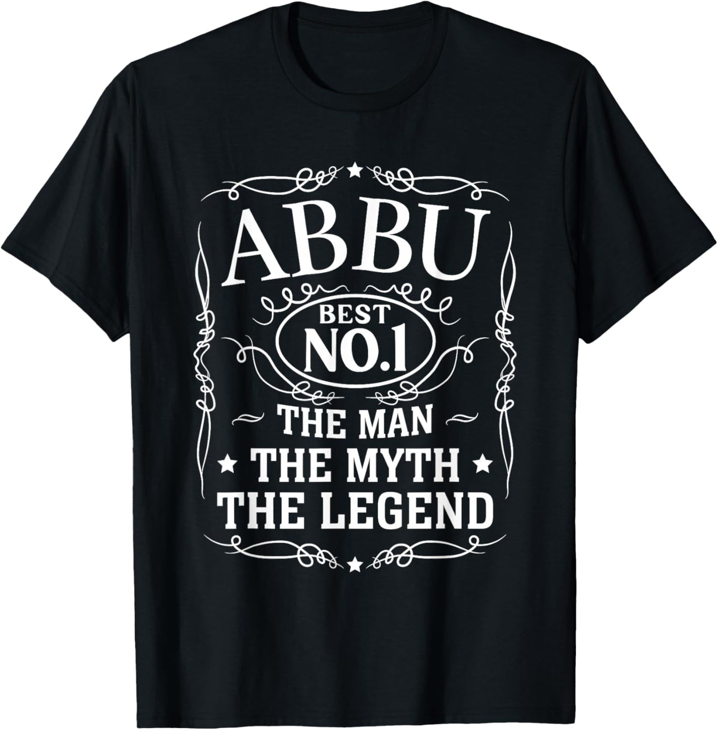 Abbu The Man The Myth The Legend Men Gift Father's Day T-Shirt - T-Shirt | Black