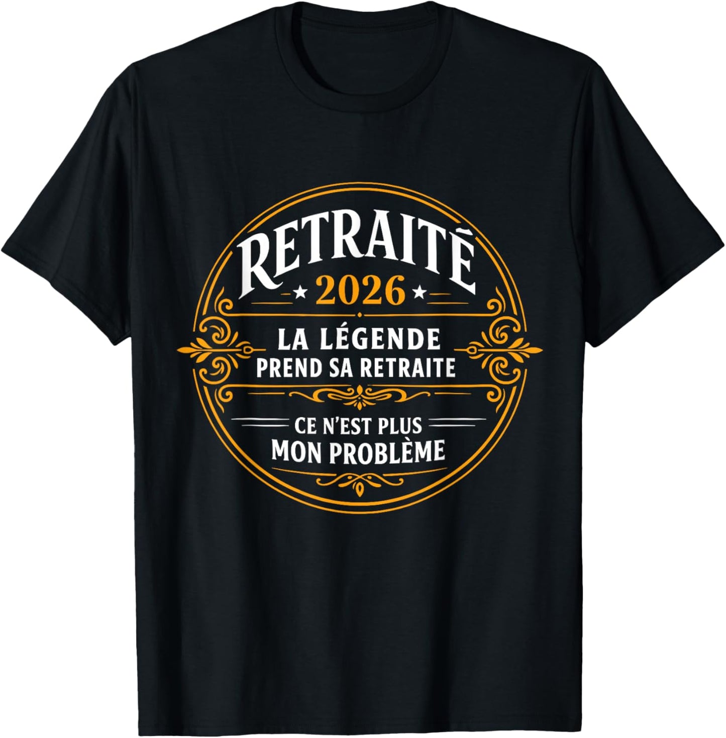 Retired 2026 Legend Retires Humor T-Shirt - T-Shirt | Black