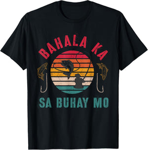 Bahala Ka Sa Buhay Mo, Vintage Filipino, Pinoy Fishing, Fish T-Shirt - T-Shirt | Black