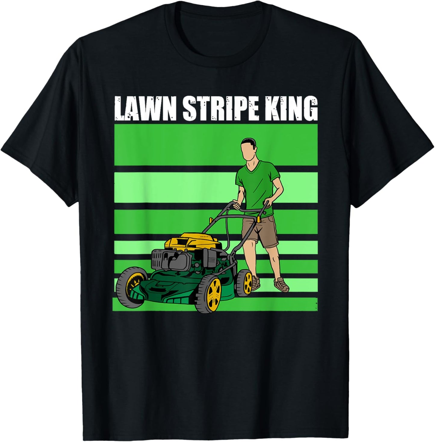 Lawn Stripe King Funny Lawn Mower Stripes Garden Lover T-Shirt - T-Shirt | Black