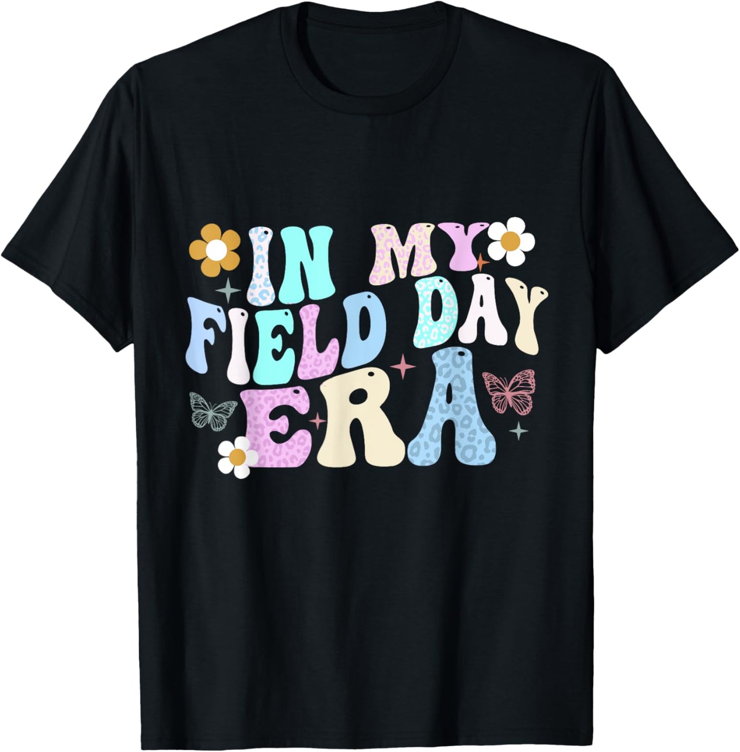 In My Field Day Era Shirts Field Day For Teacher Kids Girls T-Shirt - T-Shirt | Black