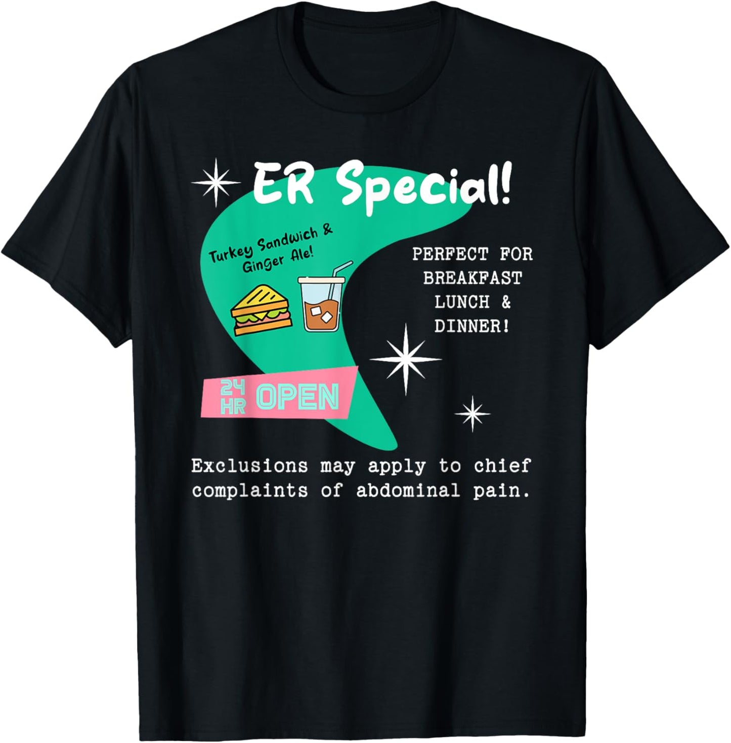 Emergency Room Diner Nursing ER Special Nurse 24 Hr Open T-Shirt - T-Shirt | Black