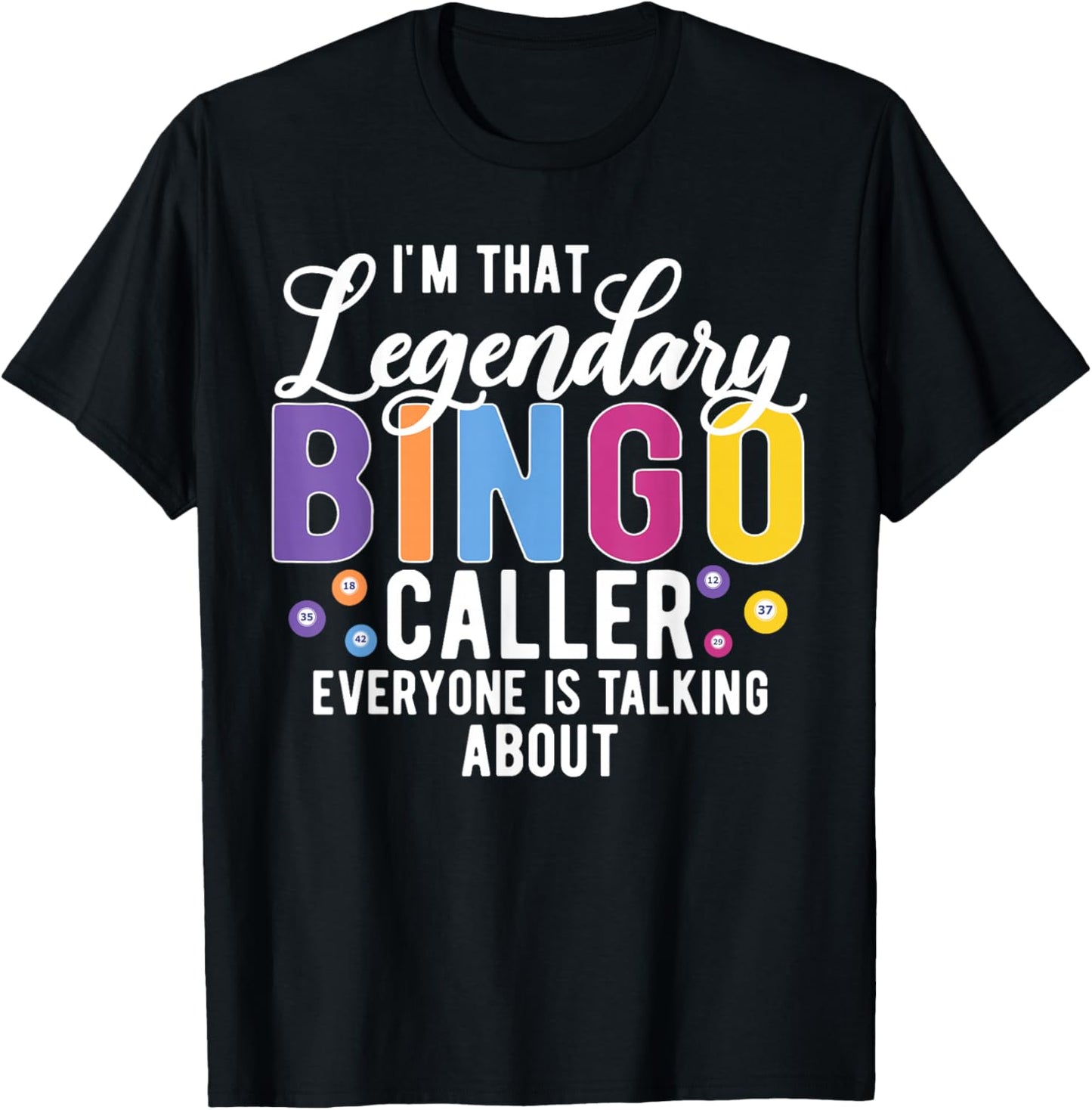 Legendary Bingo Caller Bingo Men Women Funny Bingo Player T-Shirt - T-Shirt | Black