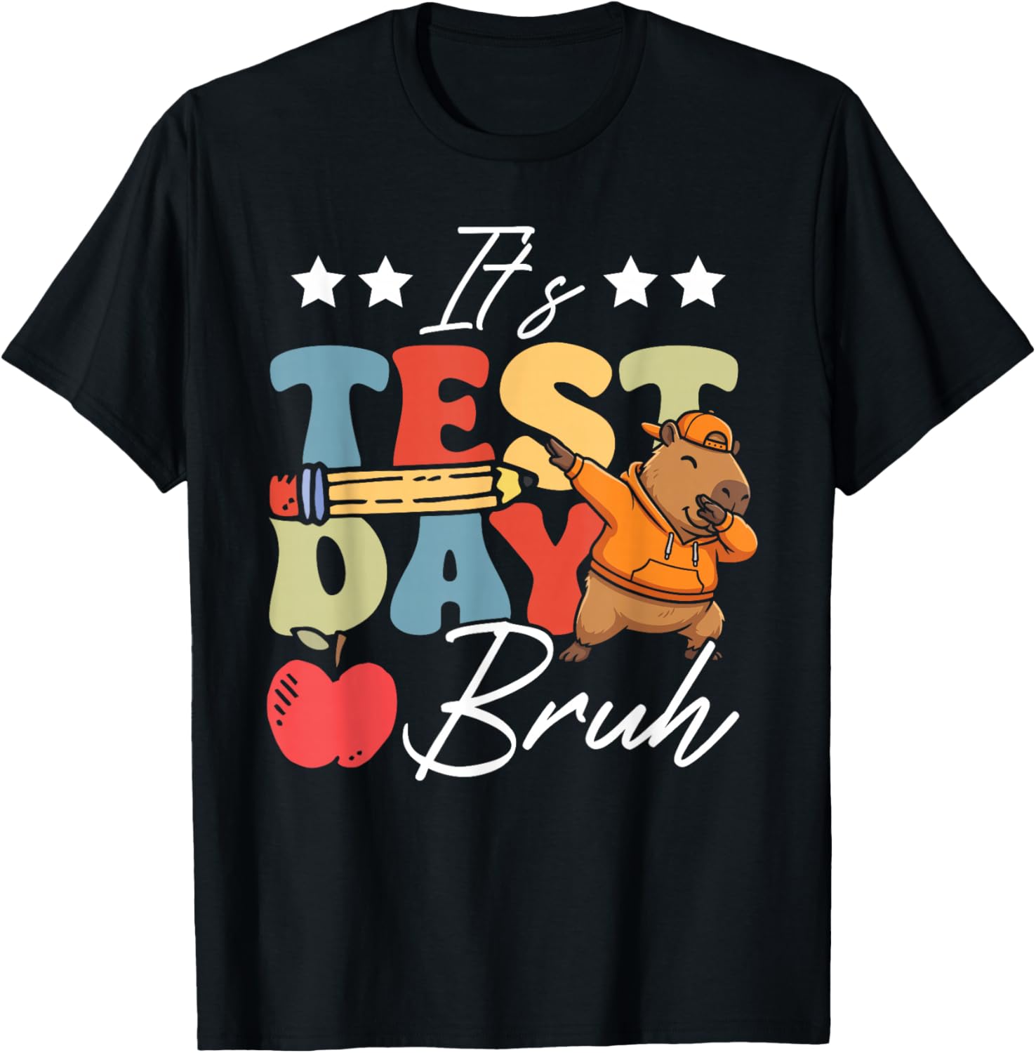 Testing Teacher Funny Capybara It's Test Day Bruh T-Shirt - T-Shirt | Black