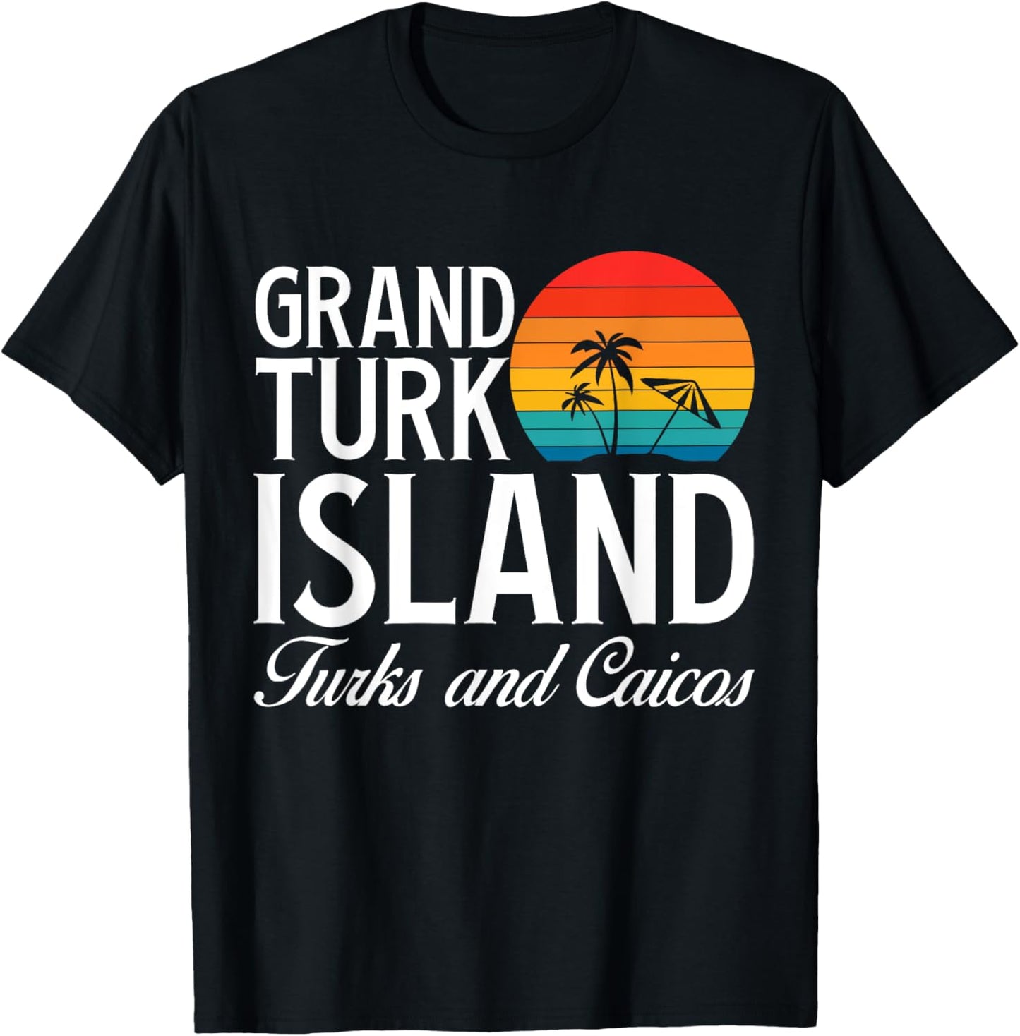 Grand Turk Island Turks And Caicos Beach Vacation Retro T-Shirt - T-Shirt | Black