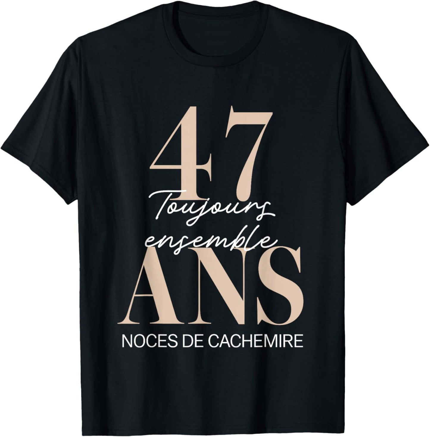 Gift 47 Years of Wedding – Cashmere Wedding Anniversary T-Shirt - T-Shirt | Black