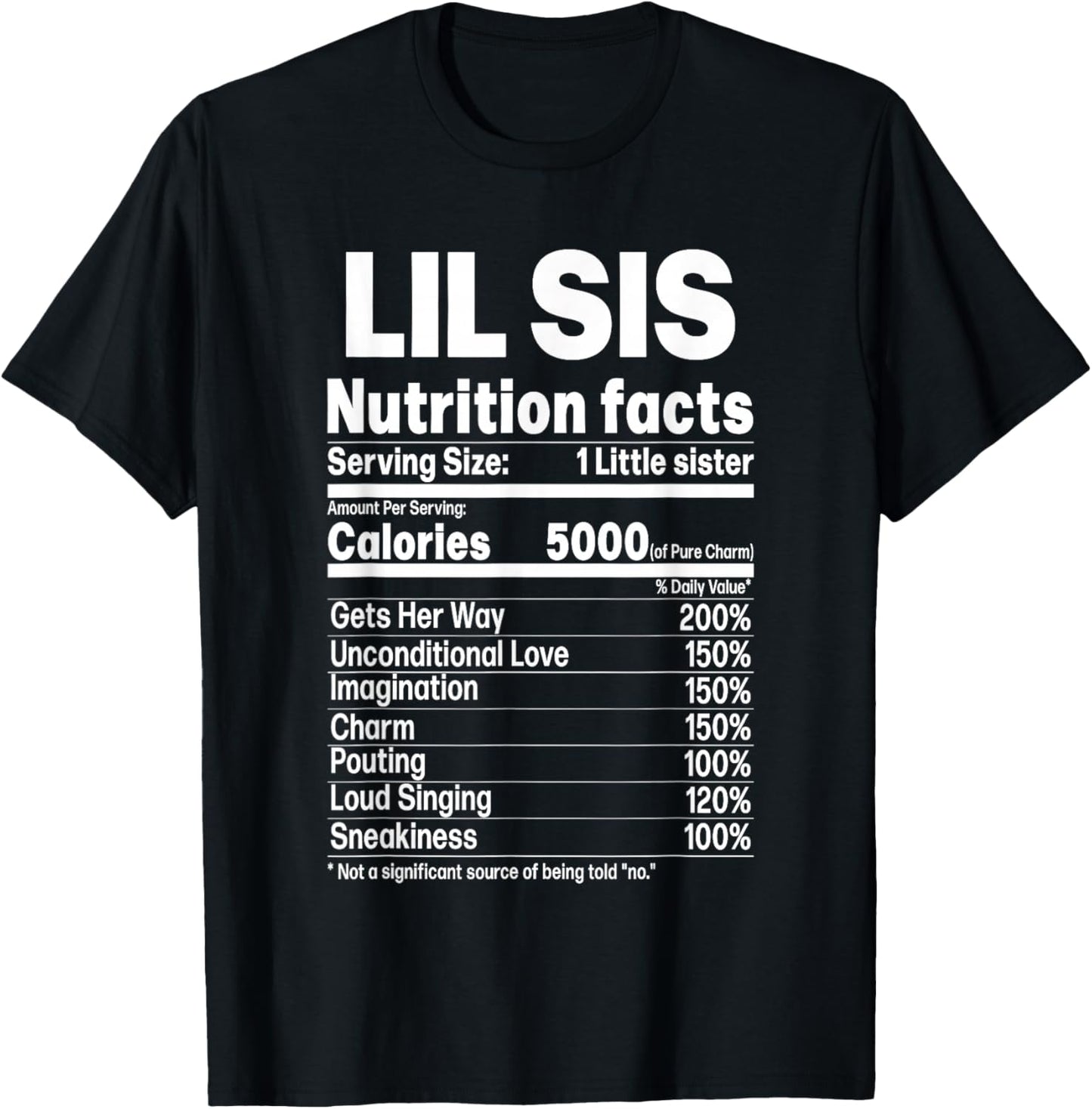 Little Sister Funny Sibling Humor Lil Sis Nutrition Facts T-Shirt - T-Shirt | Black