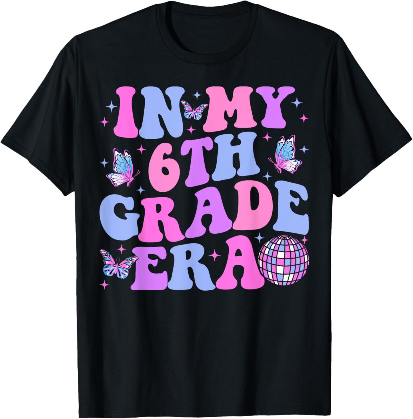 In My 6th Grade Era Back To School Sixth Grade Teacher T-Shirt - T-Shirt | Black