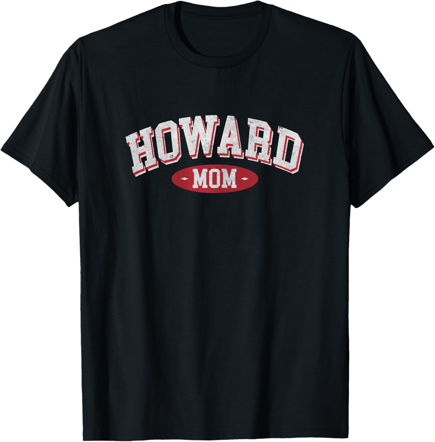 Howard Mom WI Wisconsin Home Roots Howard Mothers day T-Shirt - T-Shirt | Black