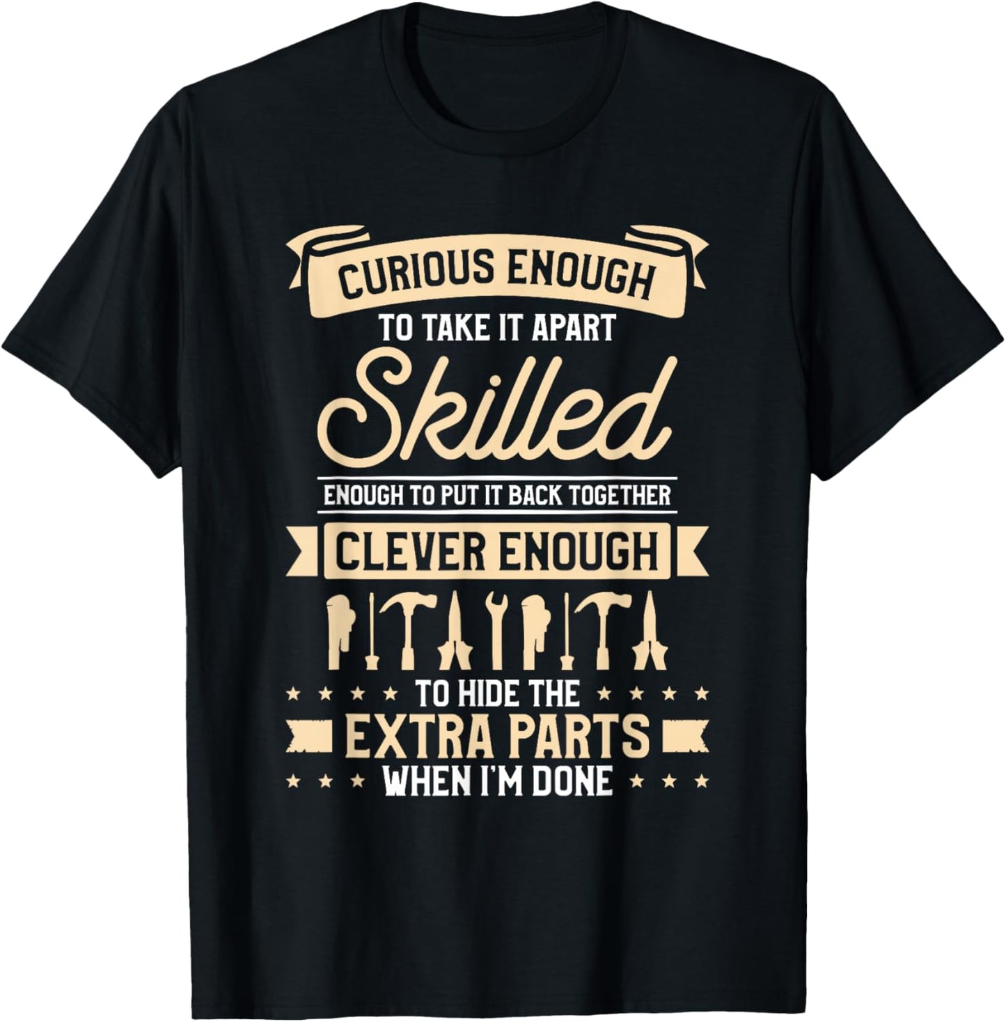 Curious Enough Skilled Clever Enough Parts T-Shirt - T-Shirt | Black