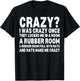 Crazy I Was Crazy Once Meme Funny Memes Internet Memes GenZ T-Shirt - T-Shirt | Black