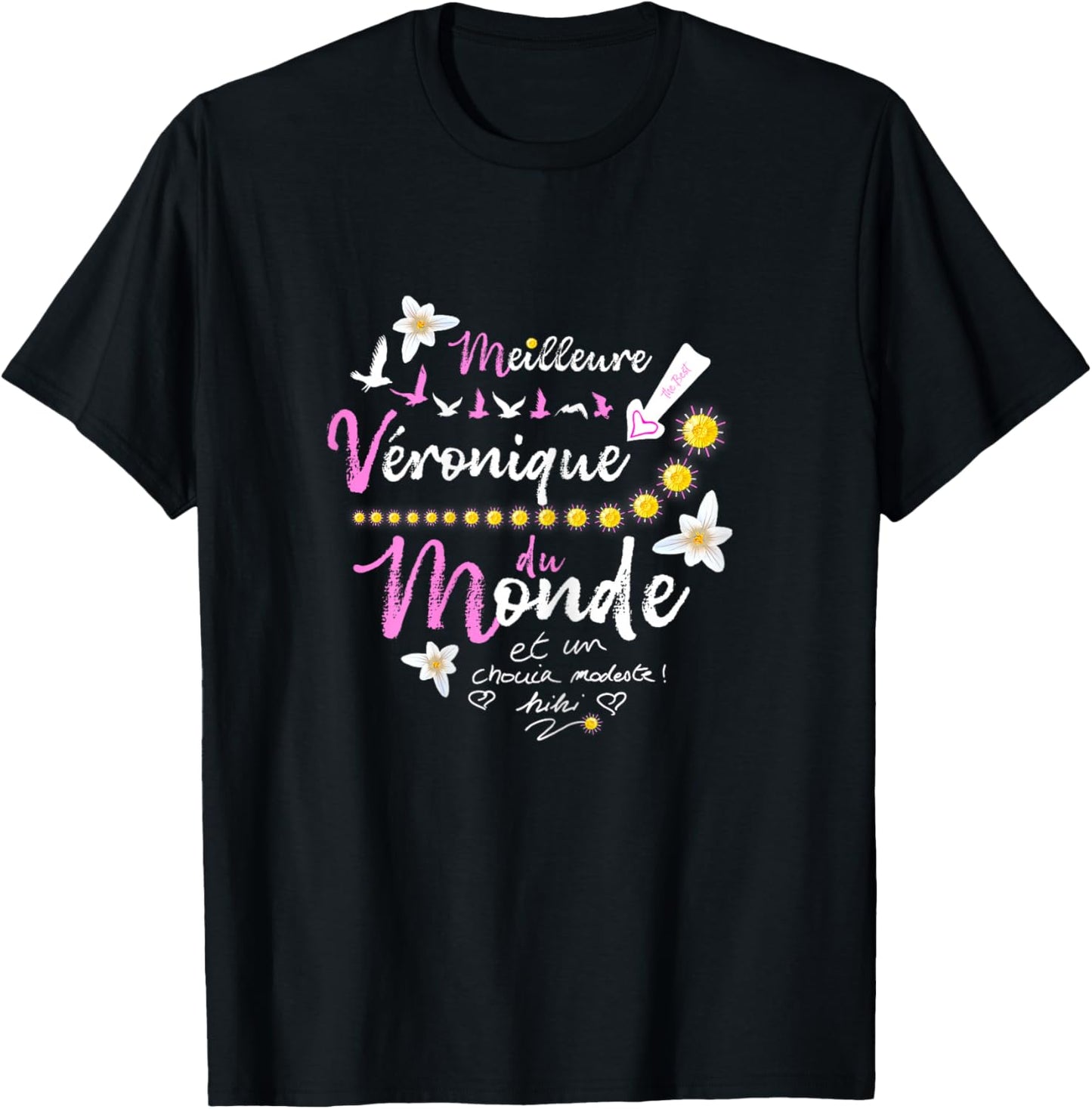 Gift Veronique First Name Birthday Best Veronique , Black, Female X-Small T-Shirt - T-Shirt | Black