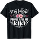 My Favorite People Call Me Kiki Funny Mother's Day T-Shirt - T-Shirt | Black
