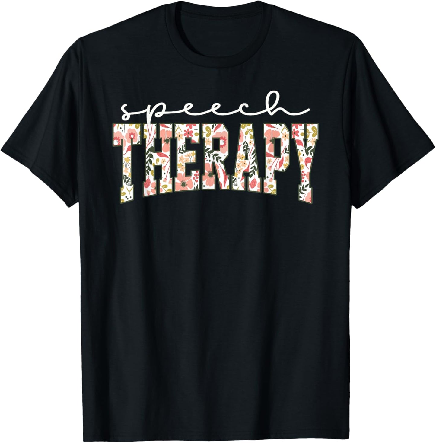 Floral Speech Therapy Speech Language Pathologist SLP Crew T-Shirt - T-Shirt | Black