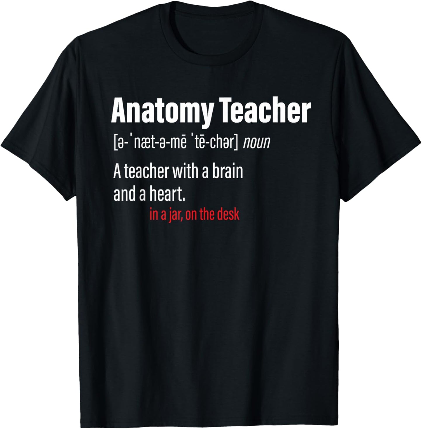 Anatomy Teacher Definition Science Teachers T-Shirt - T-Shirt | Black