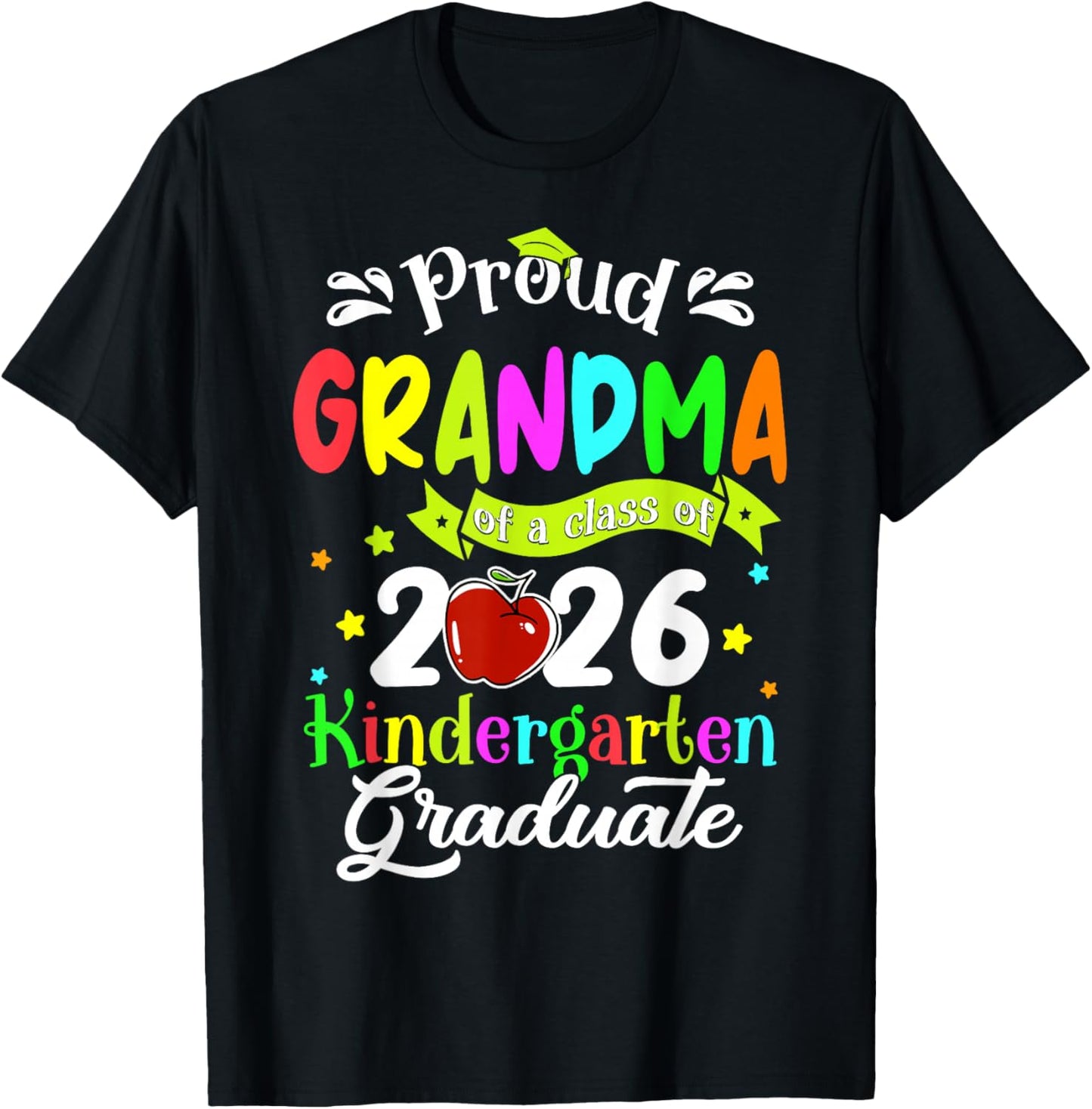 Proud Grandma of A Kindergarten Graduate Graduation Mother T-Shirt - T-Shirt | Black
