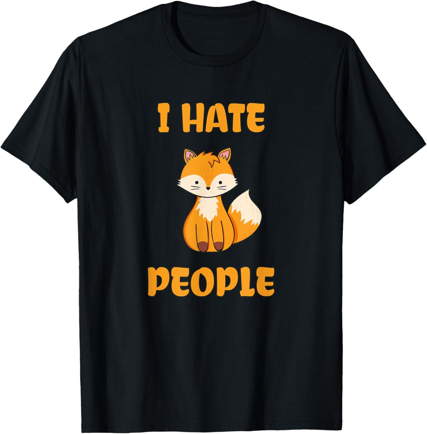 I Hate People Funny Fox T-Shirt - T-Shirt | Black