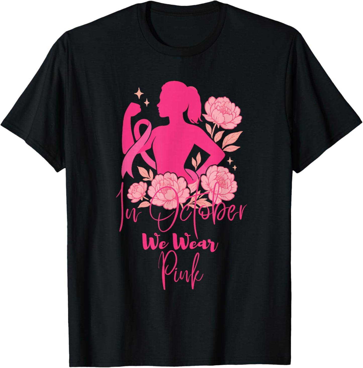 in October We Wear Pink Breast Cancer Awareness T-Shirt - T-Shirt | Black