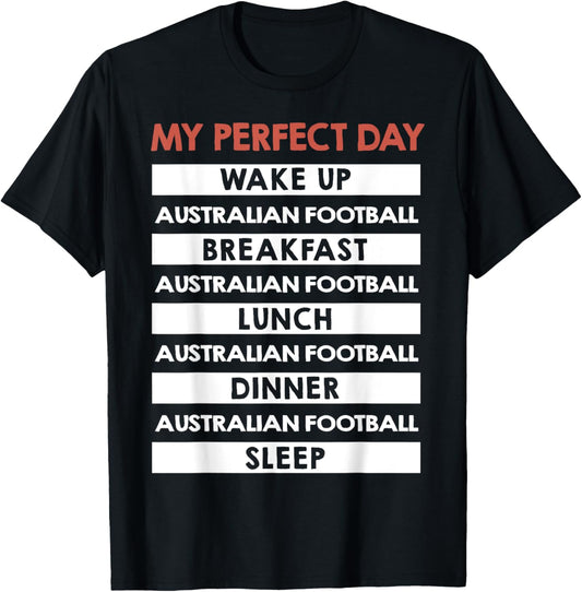 Australian Football My Perfect Day Footy Player T-Shirt - T-Shirt | Black