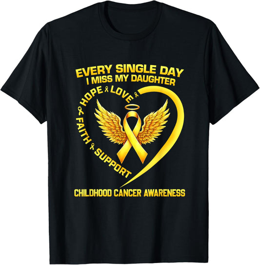 Every Day I Miss My Daughter Childhood Cancer Awareness T-Shirt - T-Shirt | Black