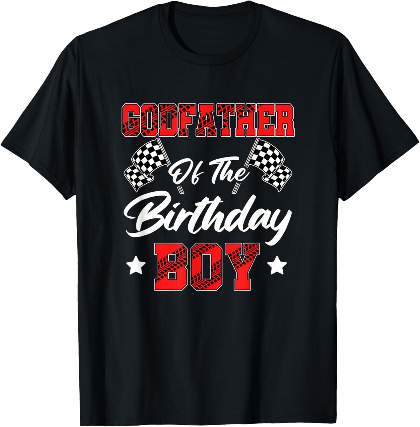 Race Car Godfather Of The Birthday Boy Racing Family Pit T-Shirt - T-Shirt | Black