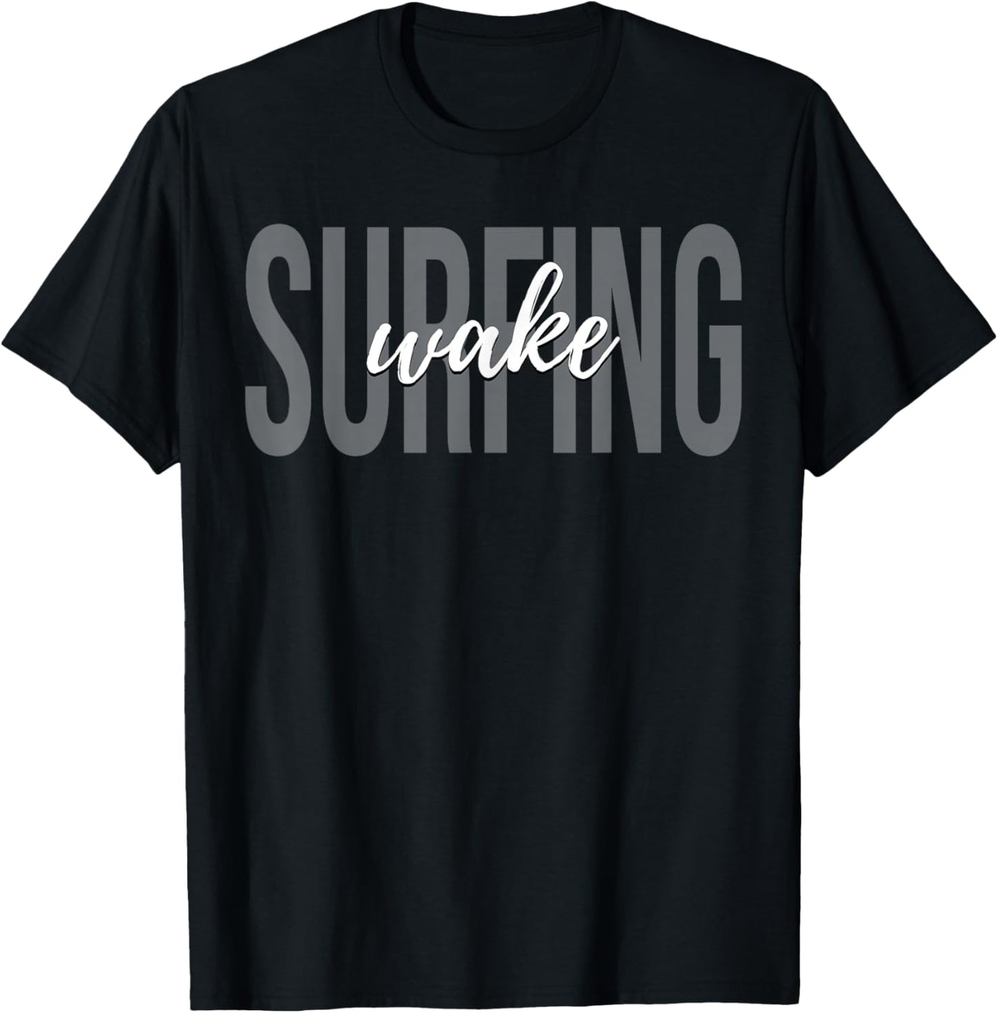 Wake Surfing Wakesurf Wake Surfer Surfing Boat T-Shirt - T-Shirt | Black