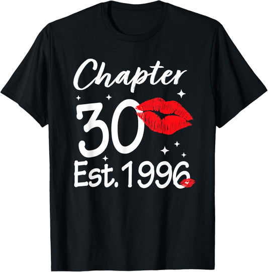 Chapter 30 EST 1996 Happy 30th Birthday Women T-Shirt - T-Shirt | Black