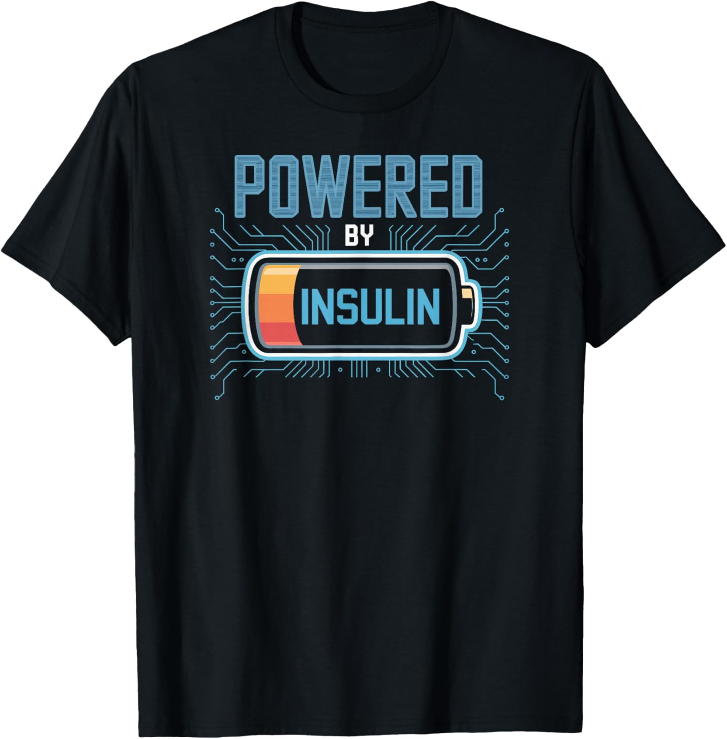 Powered by Insulin Diabetic Tech Humor T-Shirt - T-Shirt | Black