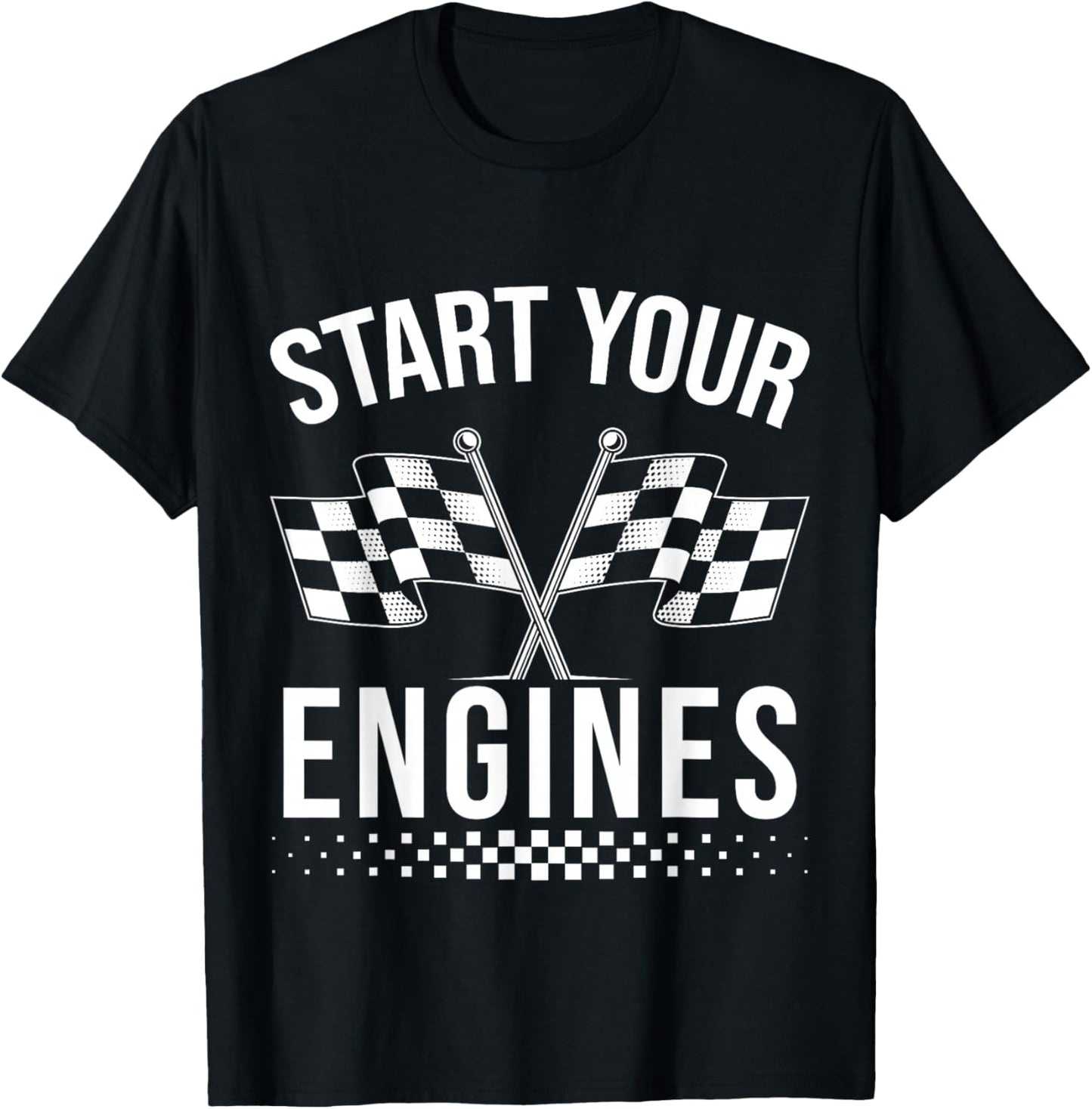 Start Your Engines Vintage Race Car Checkered Flag T-Shirt - T-Shirt | Black