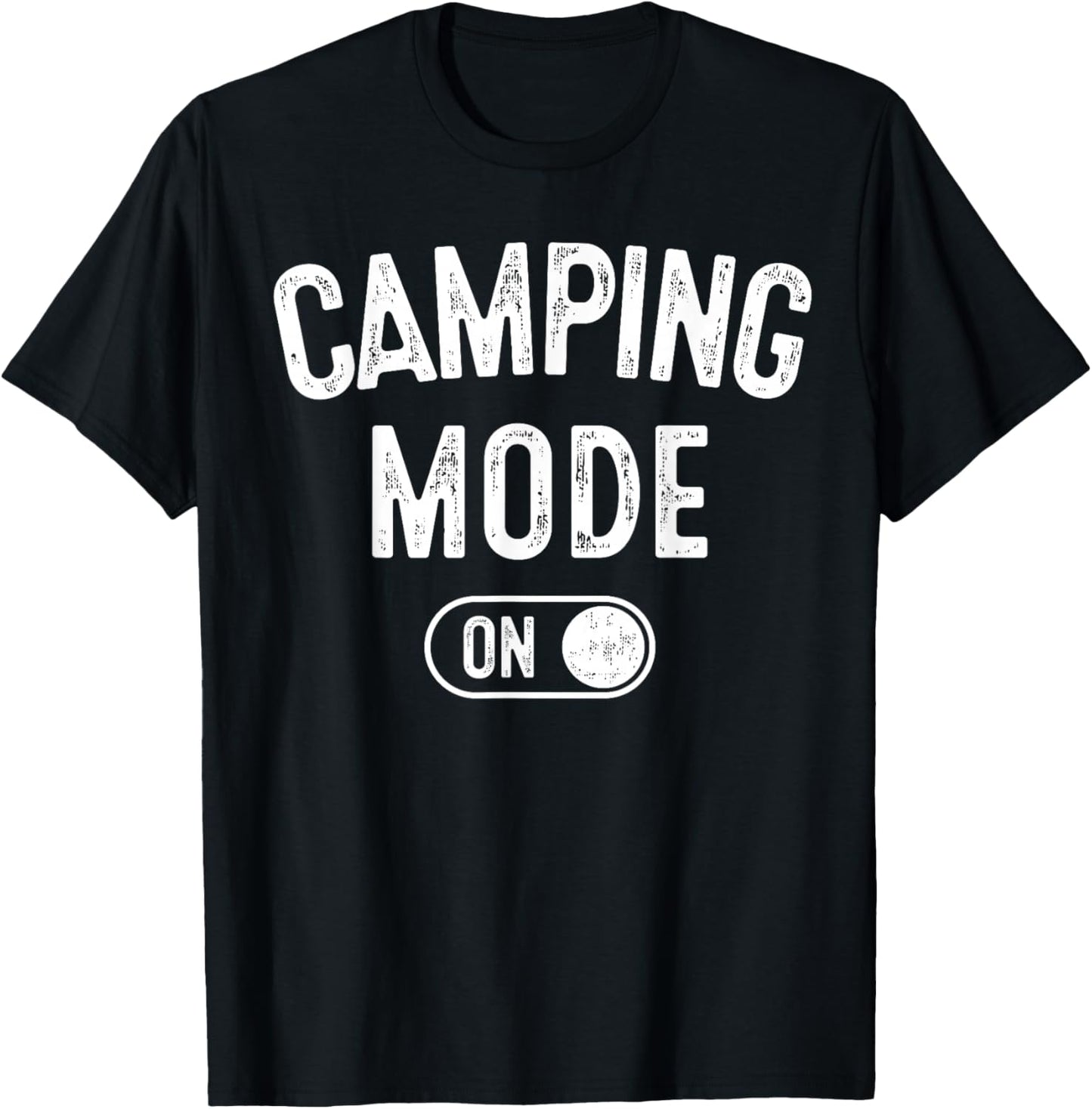 Camping Mode On Funny Camper Gift Nature Lover Scout T-Shirt - T-Shirt | Black