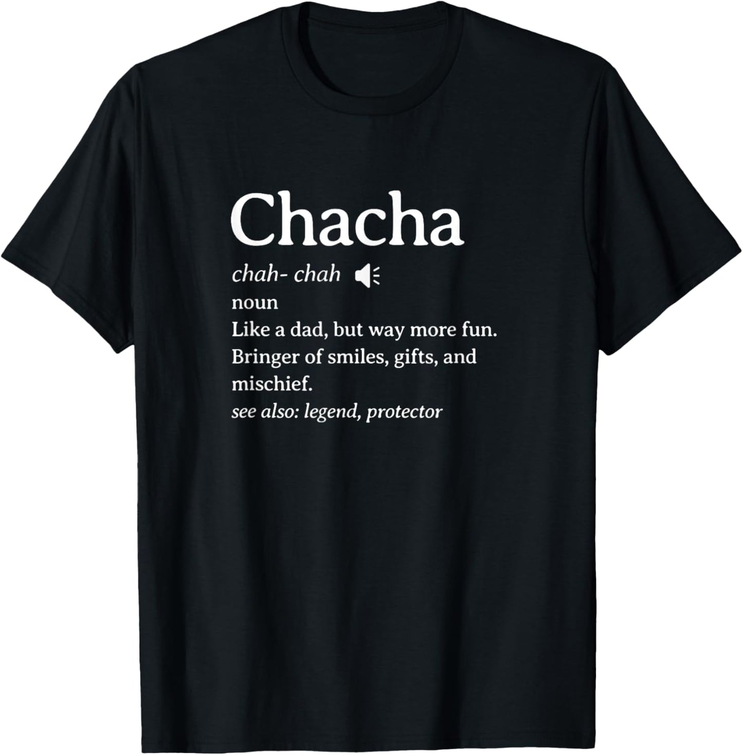 Funny Chacha Definition Uncle T-Shirt - T-Shirt | Black