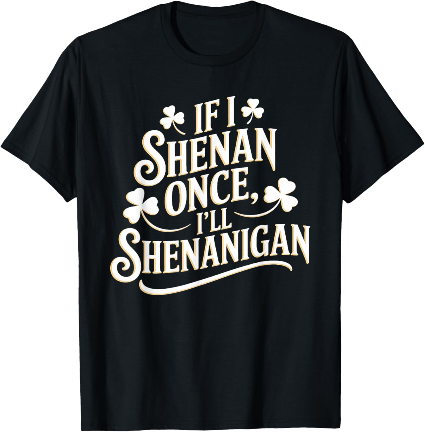 St Patricks Day If I Shenan Once I’ll Shenanigan Cute cat Women Kids T-Shirt - T-Shirt | Black