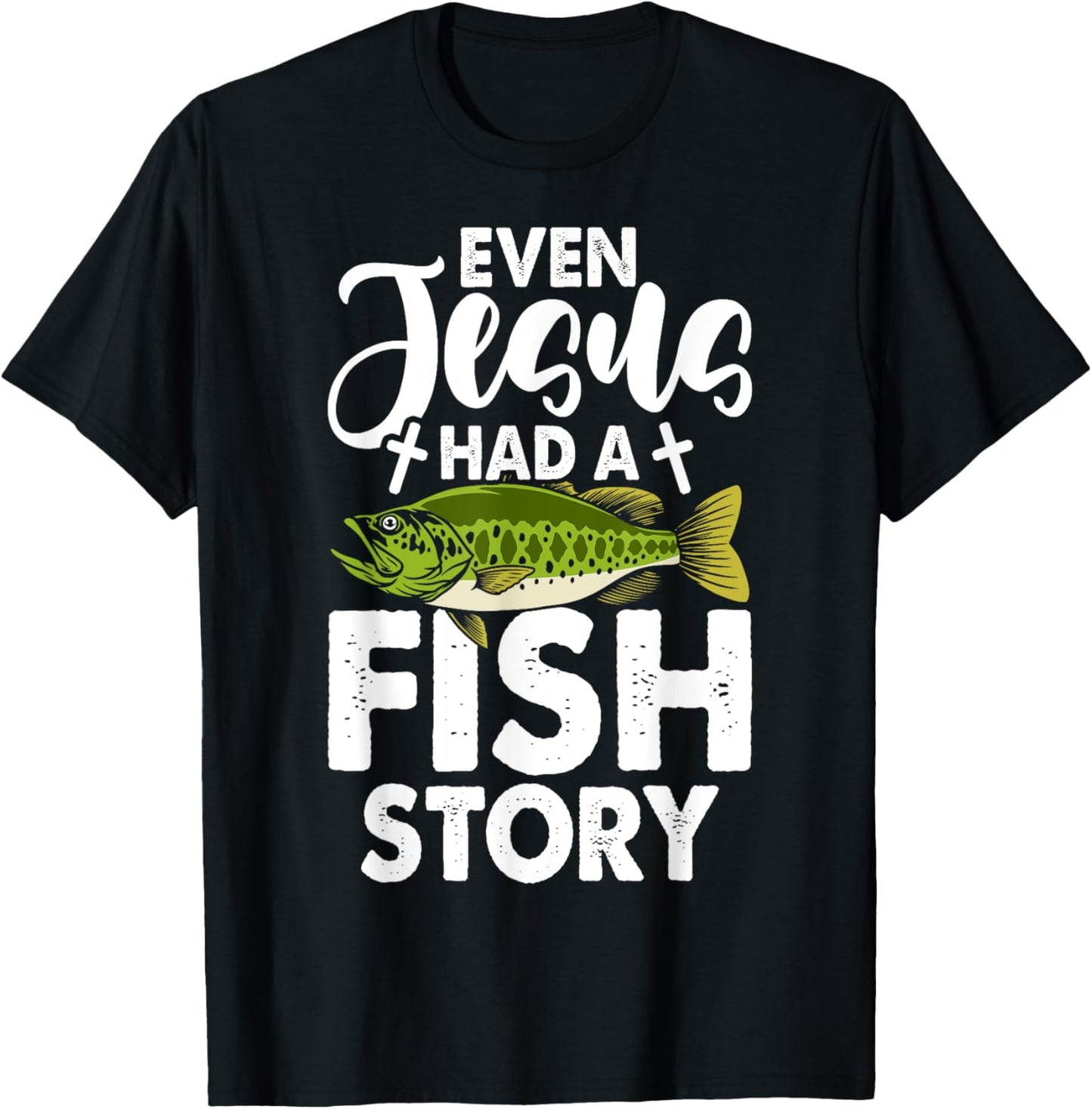 Jesus Fish Story Fisherman God Christ Fishing Christian T-Shirt - T-Shirt | Black