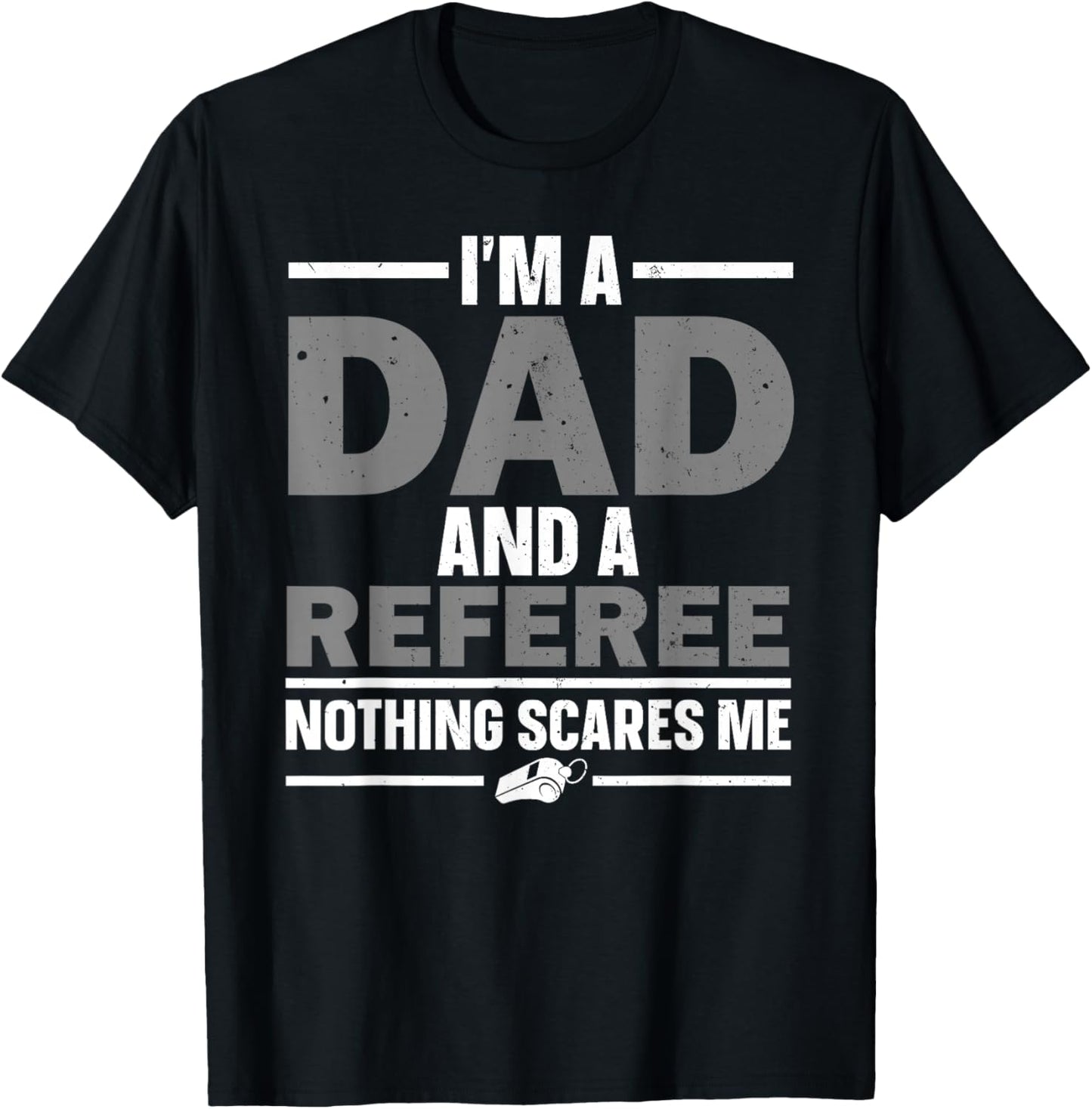 Best Referee Design Dad Reffing Sports Ref Referee T-Shirt - T-Shirt | Black