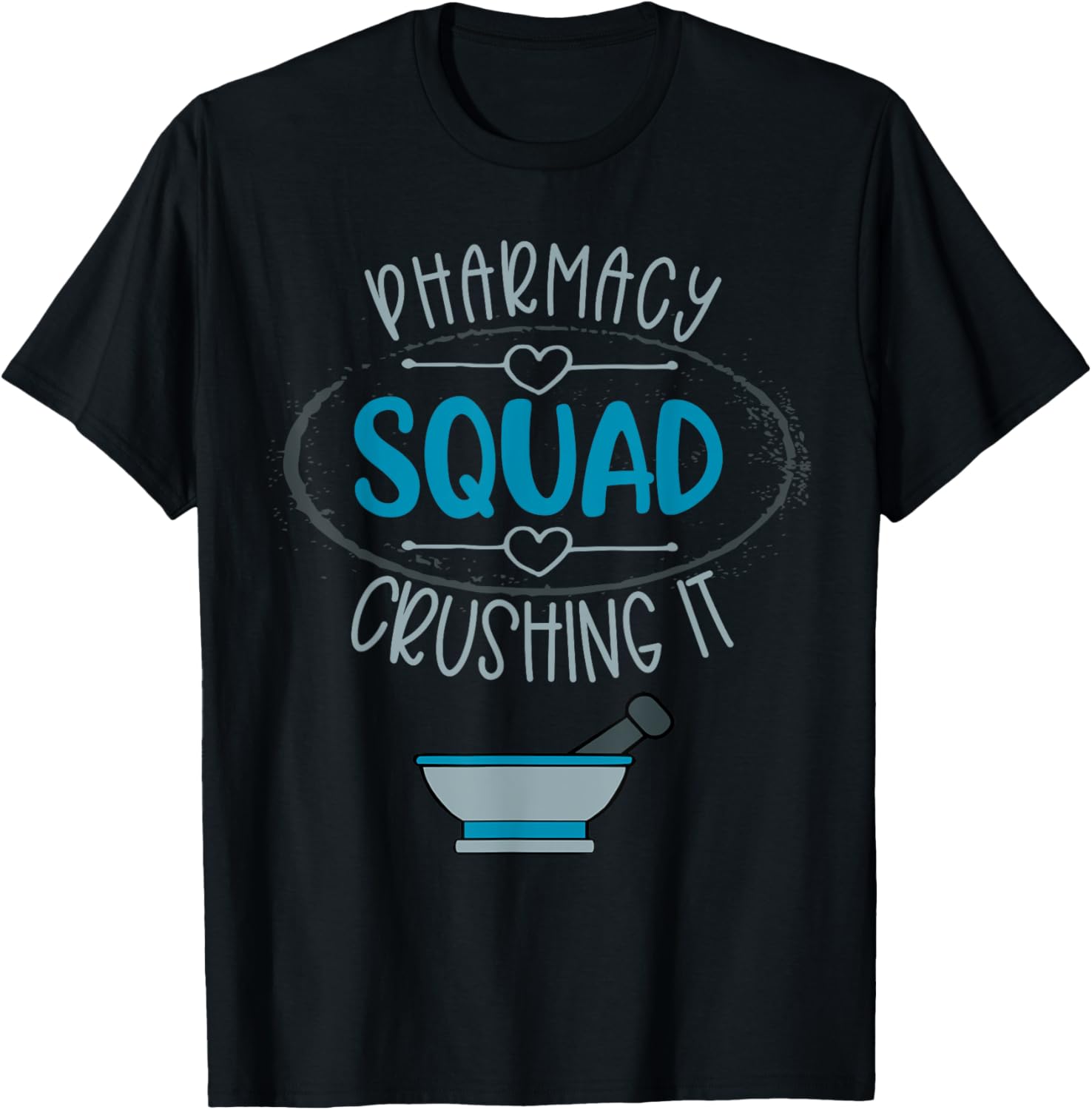 Pharmacy Squad Pharmacy Mortar And Pestle Tech Crushing It T-Shirt - T-Shirt | Black