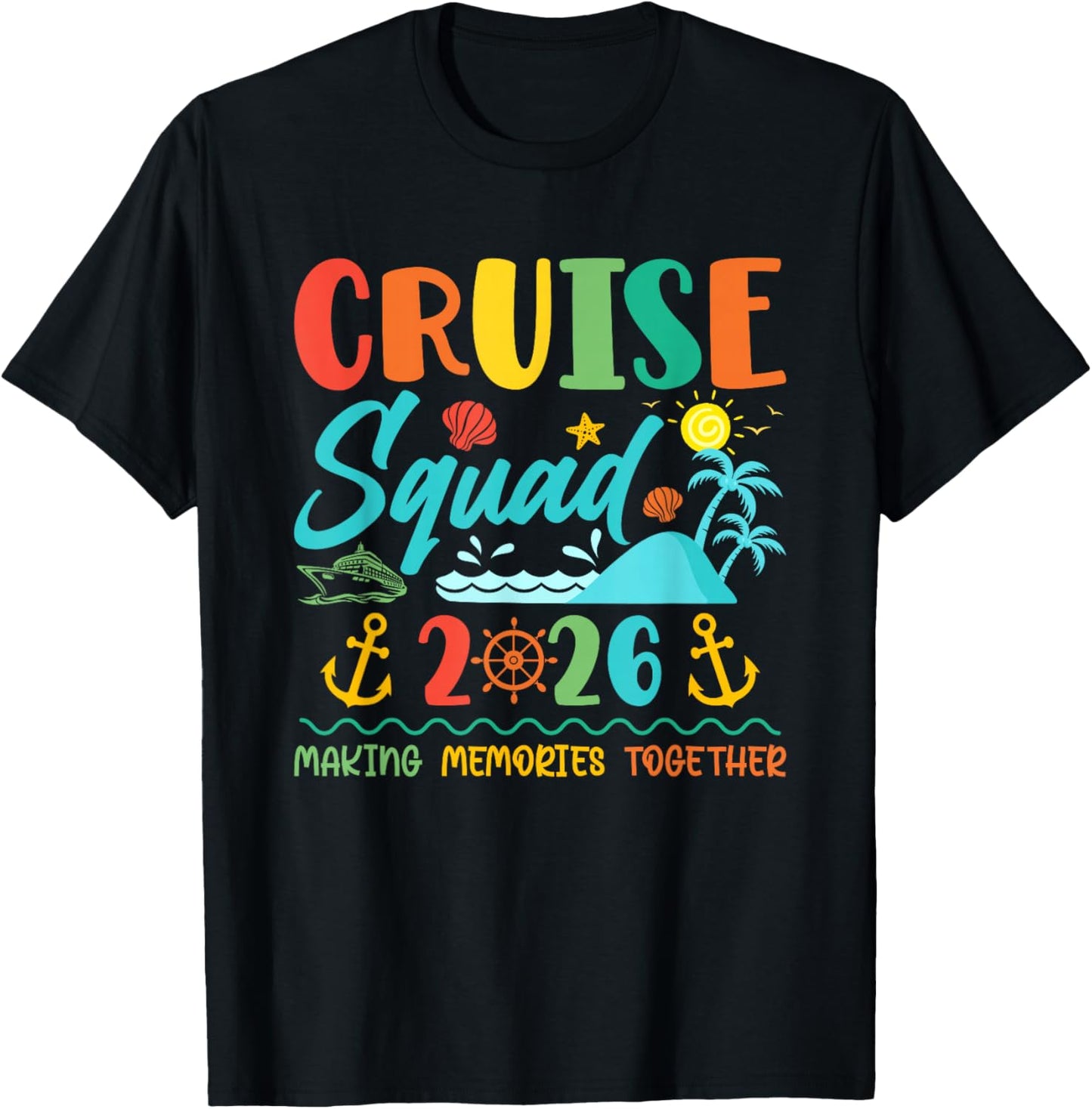 Cruise Squad 2026 Summer Vacation Matching Family Cruise T-Shirt - T-Shirt | Black