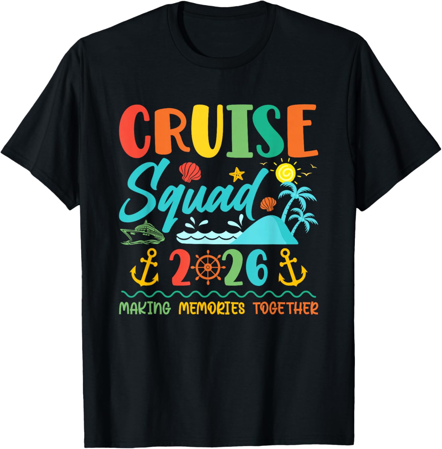 Cruise Squad 2026 Summer Vacation Matching Family Cruise T-Shirt - T-Shirt | Black