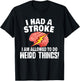 I Had A Stroke I Am Allowed To Do Weird Things Flash Brain T-Shirt - T-Shirt | Black