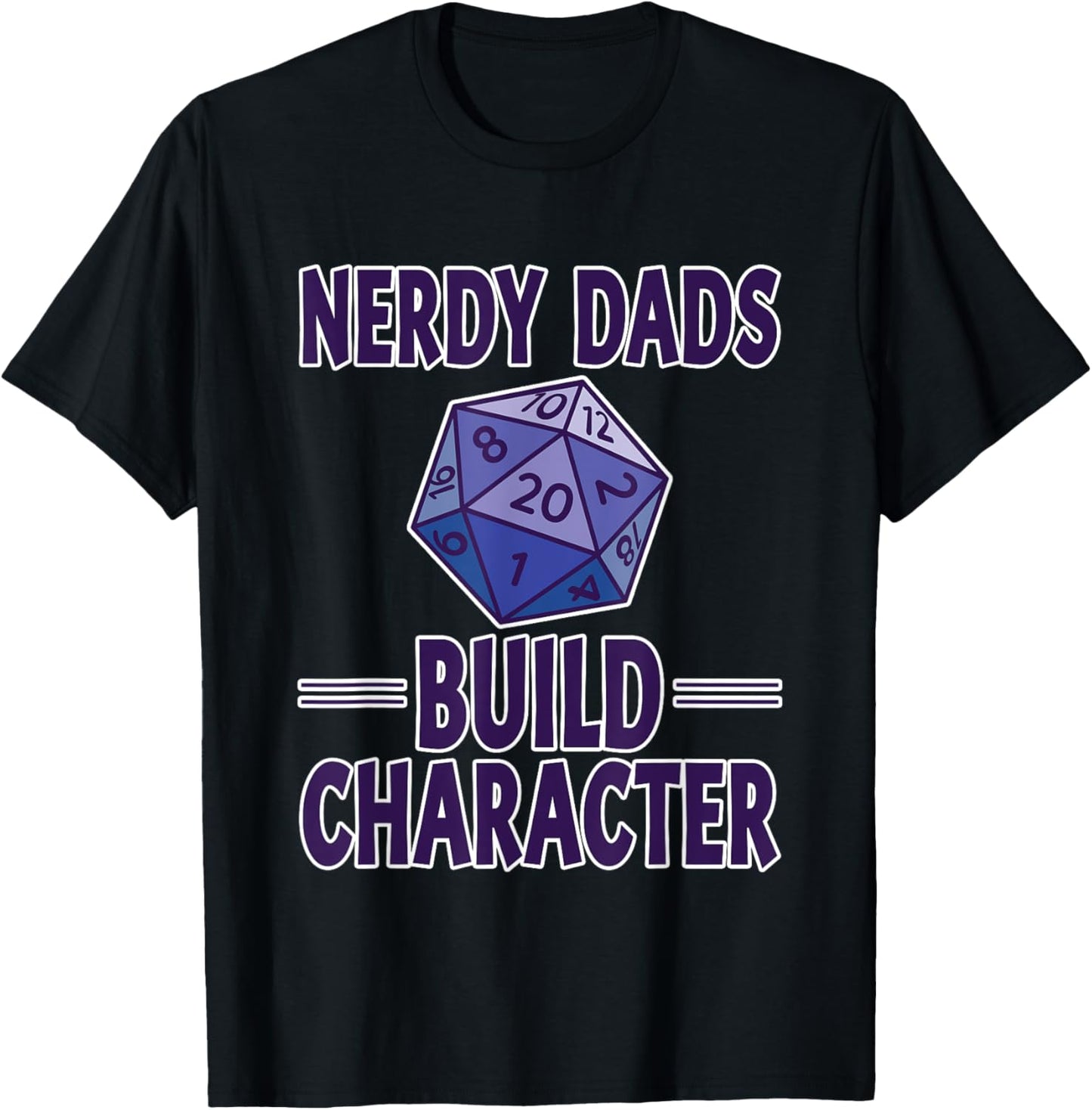 Nerdy Dads Build Character Gamer Parenting Fun T-Shirt - T-Shirt | Black