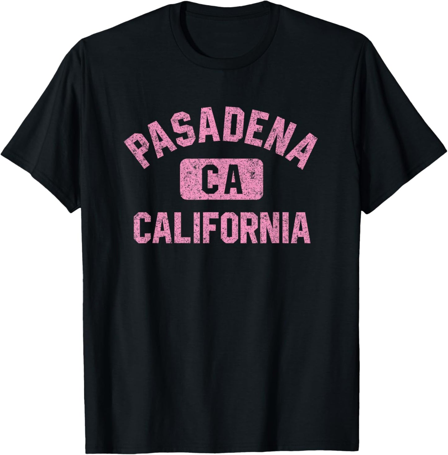 Pasadena California Gym Style Distressed Pink Print T-Shirt - T-Shirt | Black