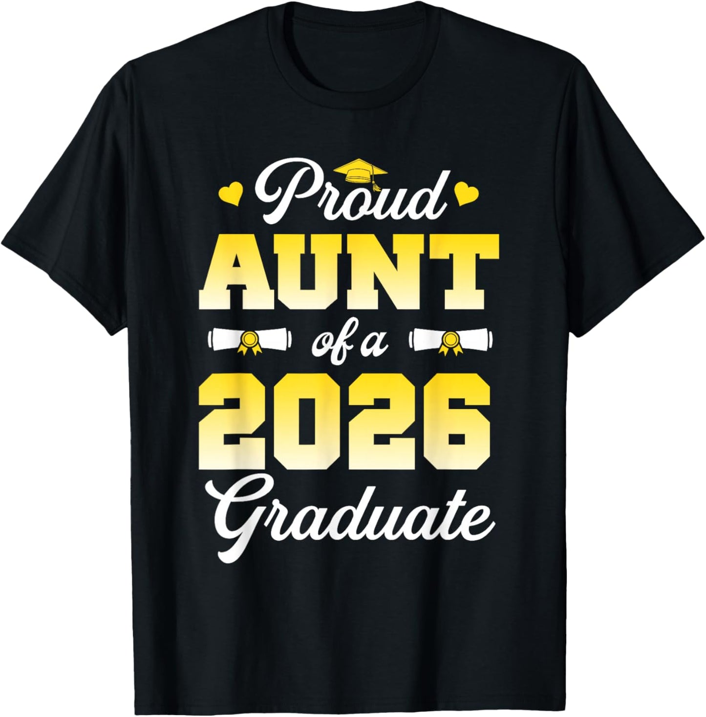 Proud Aunt of A 2026 Graduate Senior Graduation Family T-Shirt - T-Shirt | Black