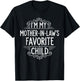 I'm My Mother in Law's Favorite Child Funny Son in Law T-Shirt - T-Shirt | Black
