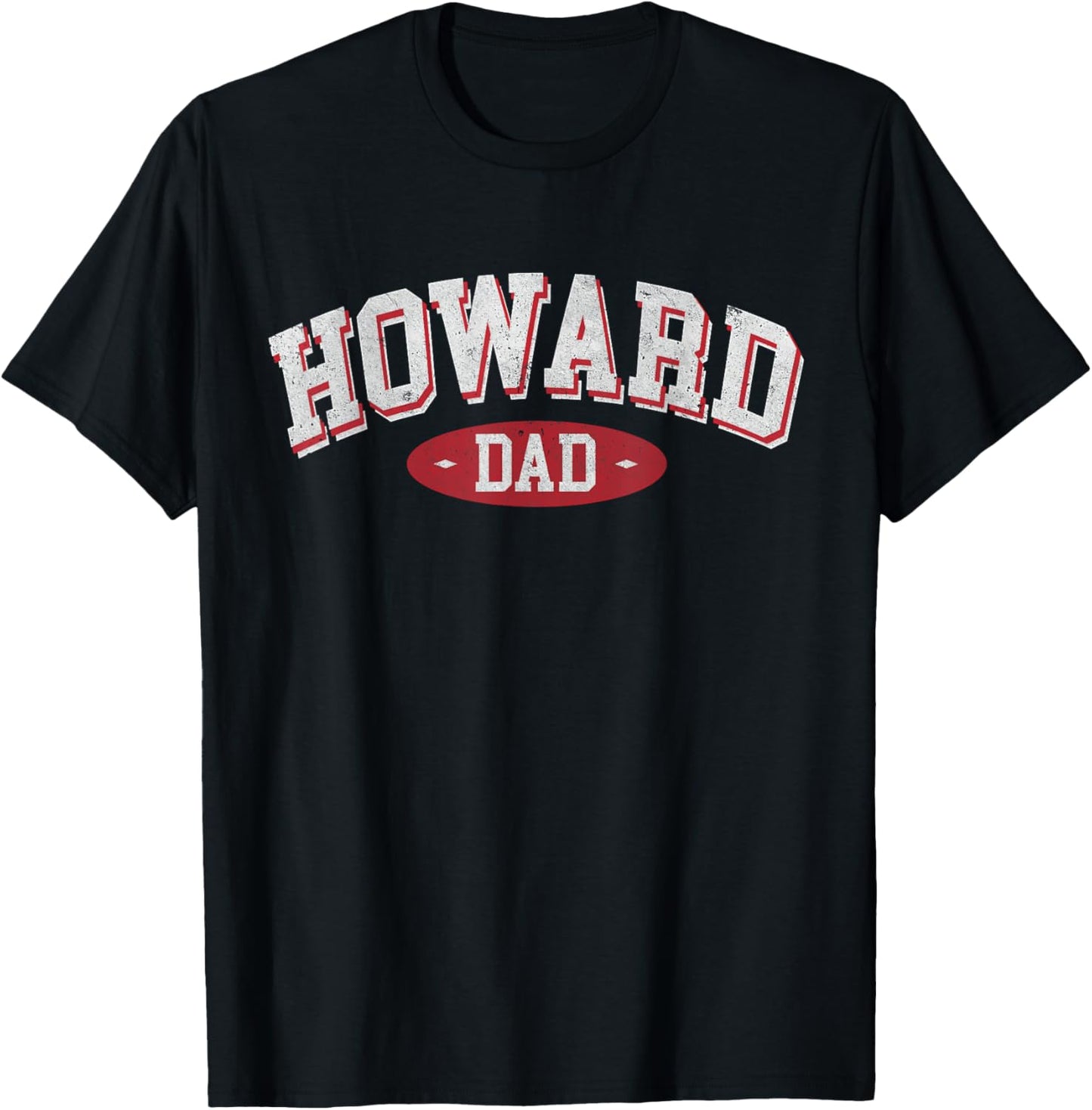 Howard Dad WI Wisconsin Home Roots Howard Father's day T-Shirt - T-Shirt | Black