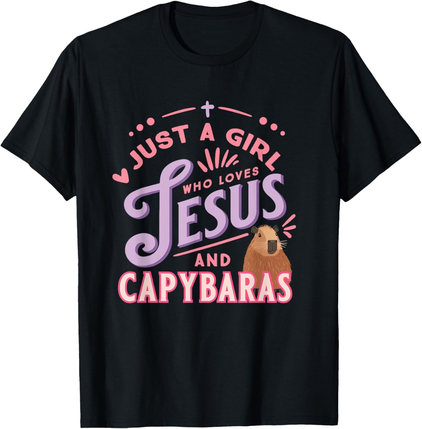 Just a Girl Who Loves Jesus and Capybaras Christian Design T-Shirt - T-Shirt | Black