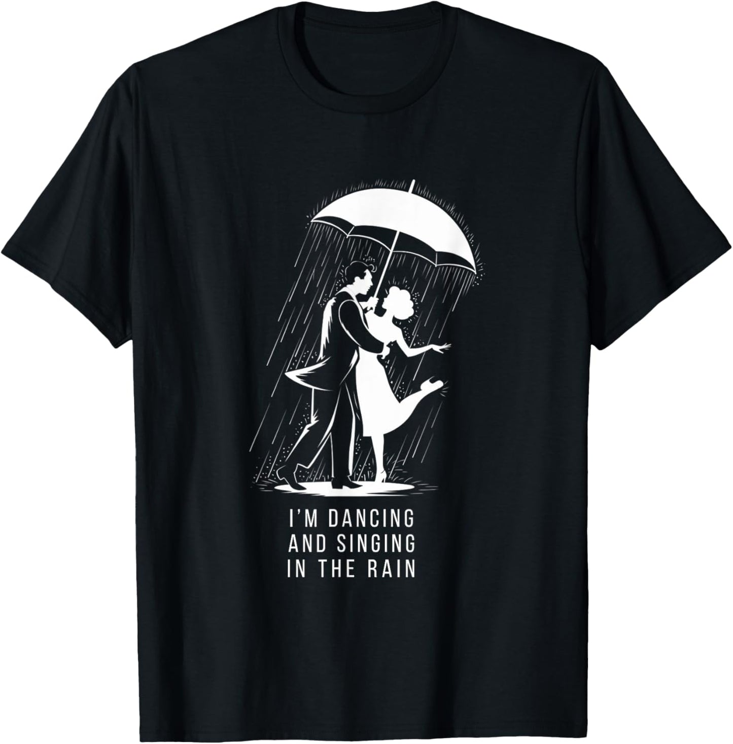 Singing & Dancing in the Rain Musical Theatre Broadway T-Shirt - T-Shirt | Black