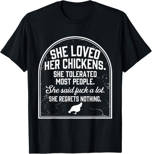 She Loved Her Chickens She Tolerated Most People She Said T-Shirt - T-Shirt | Black
